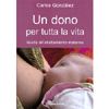 Un dono per tutta la vita<br />Guida all’allattamento materno