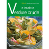 Verdure crude e insalate