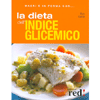Magri e in Forma Con<br />La dieta dell’Indice Glicemico