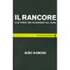 Il Rancore - Alle Radici del Malessere del Nord<br />