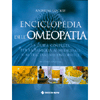 Enciclopedia dell'Omeopatia<br />La guida completa per la famiglia ai medicinali e ai trattamenti omeopatici