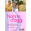 Nonne d’oggi<br>Preziose vicemamme fresche di parrucchiere