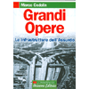 Grandi Opere<br />Le infrastrutture dell'Assurdo