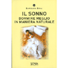 Il Sonno<br />Dormire meglio in maniera naturale