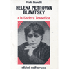 Helena Petrovna Blavatsky e la società teosofica<br />