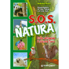S.O.S. Natura<br>Come difendere il pianeta Terra