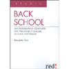 Back School<br />Un programma completo per prevenire e curare le algie vertebrali