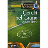 Cerchi nel Grano<br>Un caso aperto