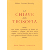 La Chiave della Teosofia<br />Un classico della ricerca spirituale occidentale