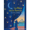 La Baia delle Favole<br>