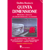 Quinta Dimensione<br>Domande e risposte sui grandi enigmi dell'occultismo - Nuova edizione