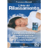 L'Arte del Rilassamento - (Opuscolo+DVD)<br>Impara a rilassarti con 4 semplici esercizi quotidiani