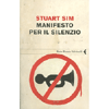 Manifesto per il Silenzio<br />