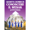 Conoscere il Wesak - (DVD + Libro)<br />La grande Iniziazione per tutta l'umanità 