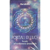 Portali di Luce<br />Le carte del cambiamento dimensionale