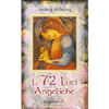 Le 72 Luci Angeliche<br />