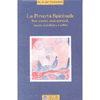 La Povertà Spirituale <br />Stati mistici, spirituali e soffio