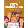 L'Età Barbarica