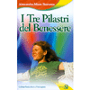 I Tre Pilastri del Benessere<br />