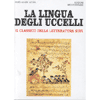 La Lingua degli Uccelli<br />Il classico della letteratura Sufi 