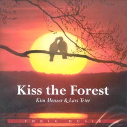 KISS THE FOREST