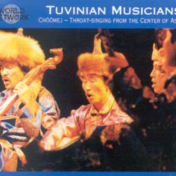 TUVA / CHOOMEJ - THROAT-SINGING