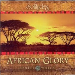 AFRICAN GLORYgentle world