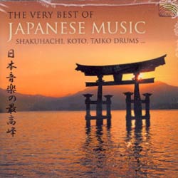 THE VERY BEST OF JAPANESE MUSICShakuhachi, Koto, Taiko Drums