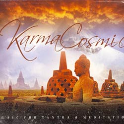KARMA COSMIC - MUSIC FOR TANTRA & MEDITATIONS