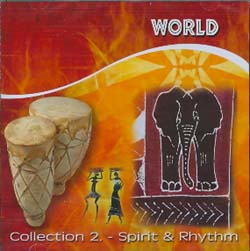 WORLD - COLLECTION 2. - SPIRIT & RHYTHM