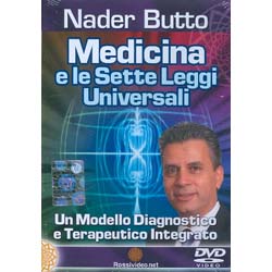 Medicina e le Sette Leggi Universali (Videocorso DVD)Un Modello Diagnostico e Terapeutico Integrato 