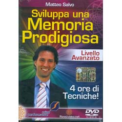 Sviluppa una Memoria Prodigiosa - Livello avanzato (Videocorso DVD)4 ore di tecniche