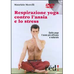 Respirazione Yoga Contro l'Ansia e lo Stress - DVDDallo yoga l'aiuto più efficace e naturale