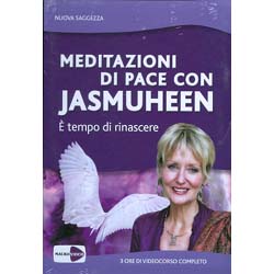 Meditazioni di Pace con Jasmuheen - DVDE' tempo di rinascere