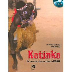 Kotinko - Libro con DVDPercussioni, danze e ritmi del Ghana - 