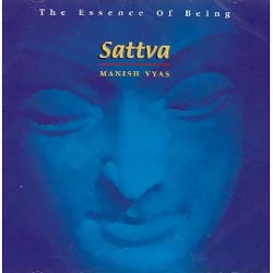 SATTVA - THE ESSENCE OF BEING