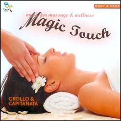 MAGIC TOUCH - MUSIC FOR MASSAGE AND WELLNESS