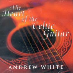 Heart Of The Celtic Guitar