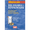 Rilassarsi e rinnovarsi