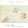 ISLAND OF BOWS