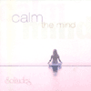 CALM THE MIND