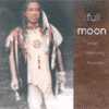 FULL MOON - TOTEM VOICES OF THE MEDICINE WHEEL