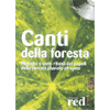 CANTI DELLA FORESTA<br>musiche e canti rituali <br>della foresta pluviale africana