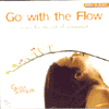 GO WITH THE FLOW