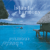 ISLAND OF HARMONY