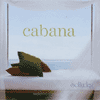 CABANA