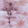 AYURVEDA LOUNGE I