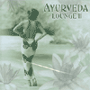 AYURVEDA LOUNGE II