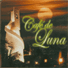 CAFE' DE LUNA