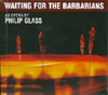 WAITING FOR THE BARBARIANS